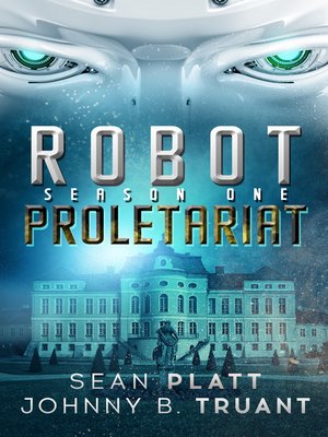 cover image of Robot Proletariat, Season One